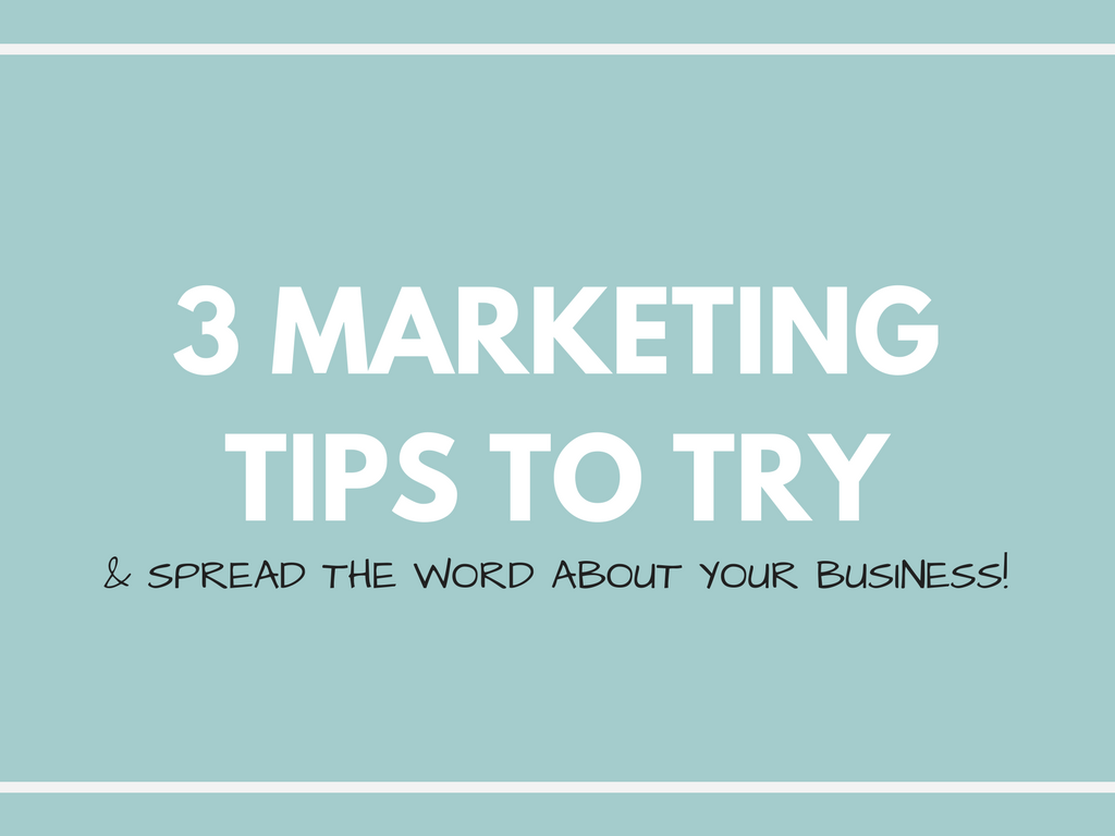 Three Marketing Tips to Try And Spread the Word About Your Photography Business