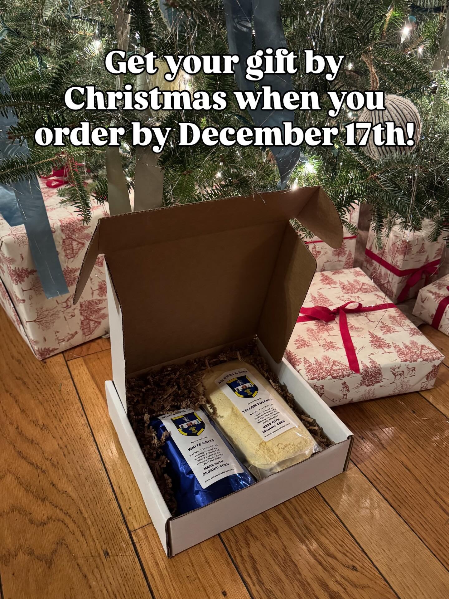 Our thousands of happy customers know that our products make wonderful gifts. If you want to give our grits, cornmeal, polenta, or anything else, to your friends or loved ones this holiday season, order online by Wednesday, December 17th for guarante