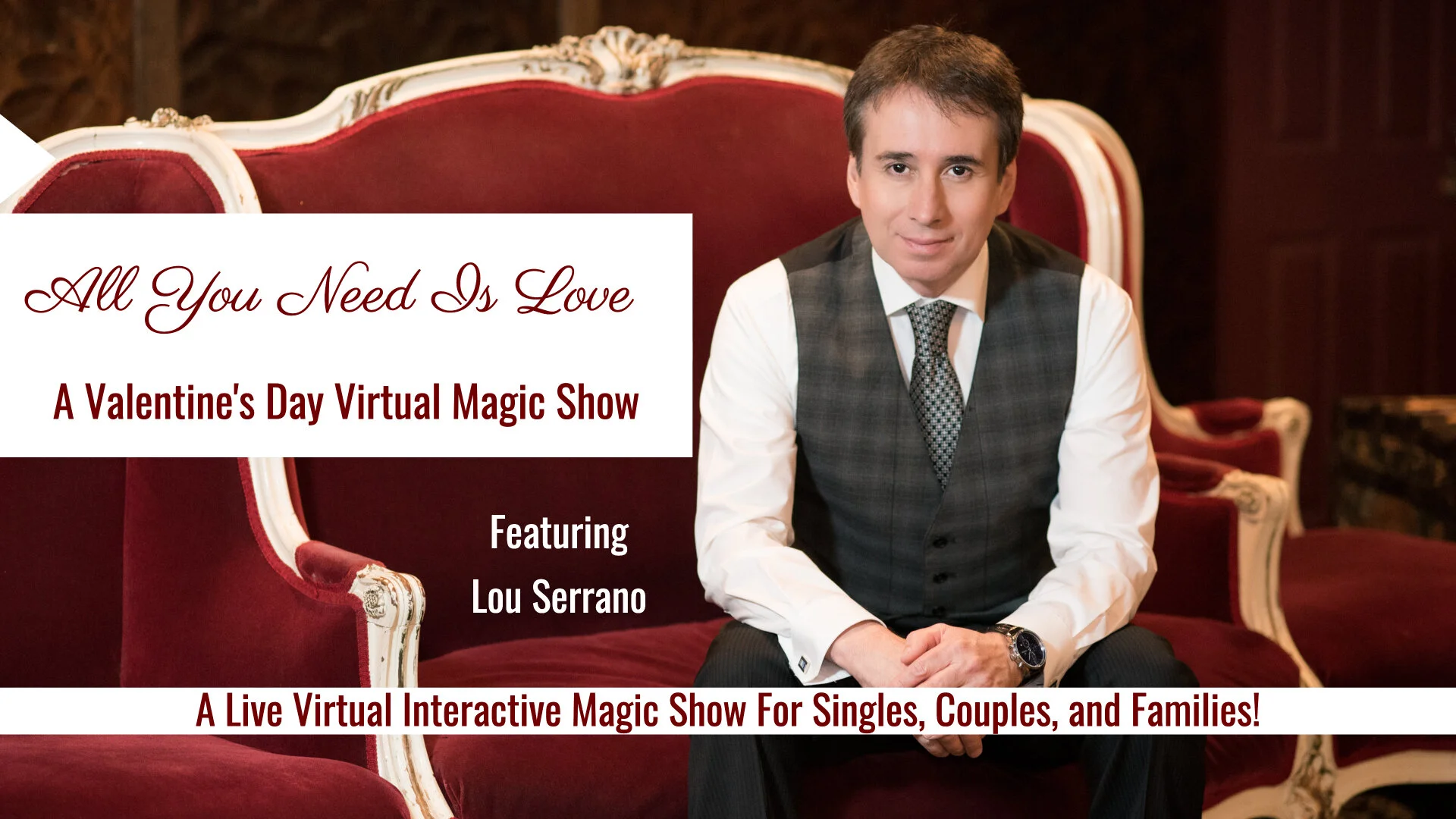 All You Need Is Love - A Valentine's Day Virtual Magic Show