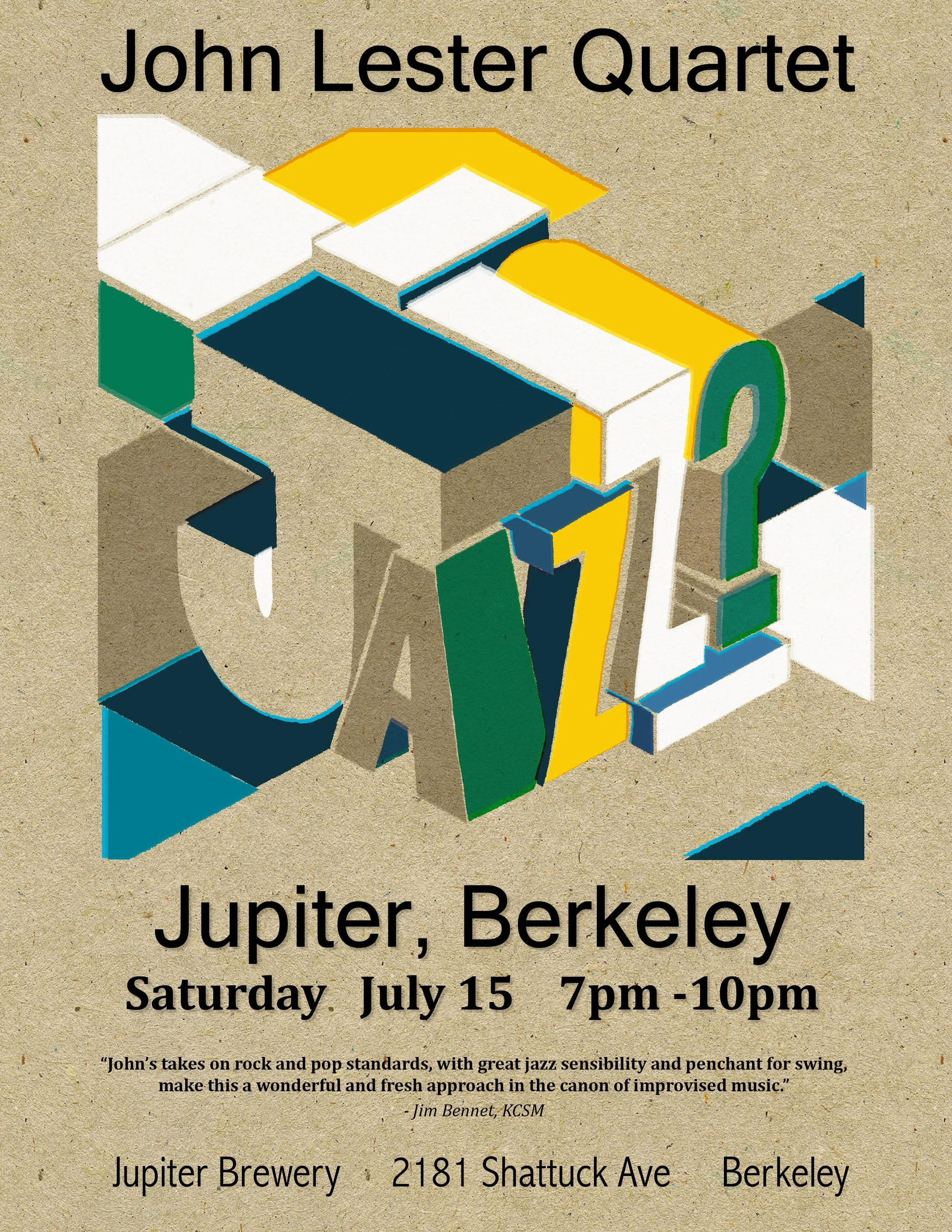 "Jazz?" Quartet at Jupiter in Berkeley on July 15