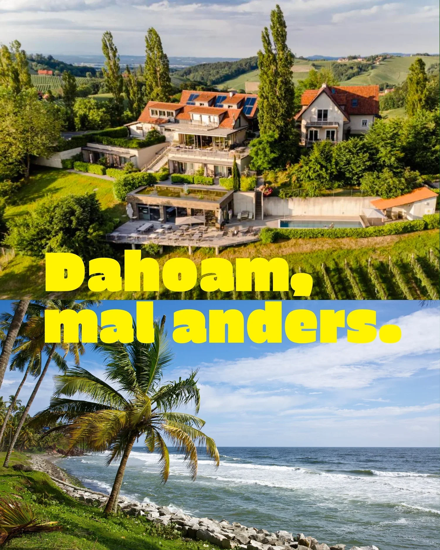 Dahoam mal anders