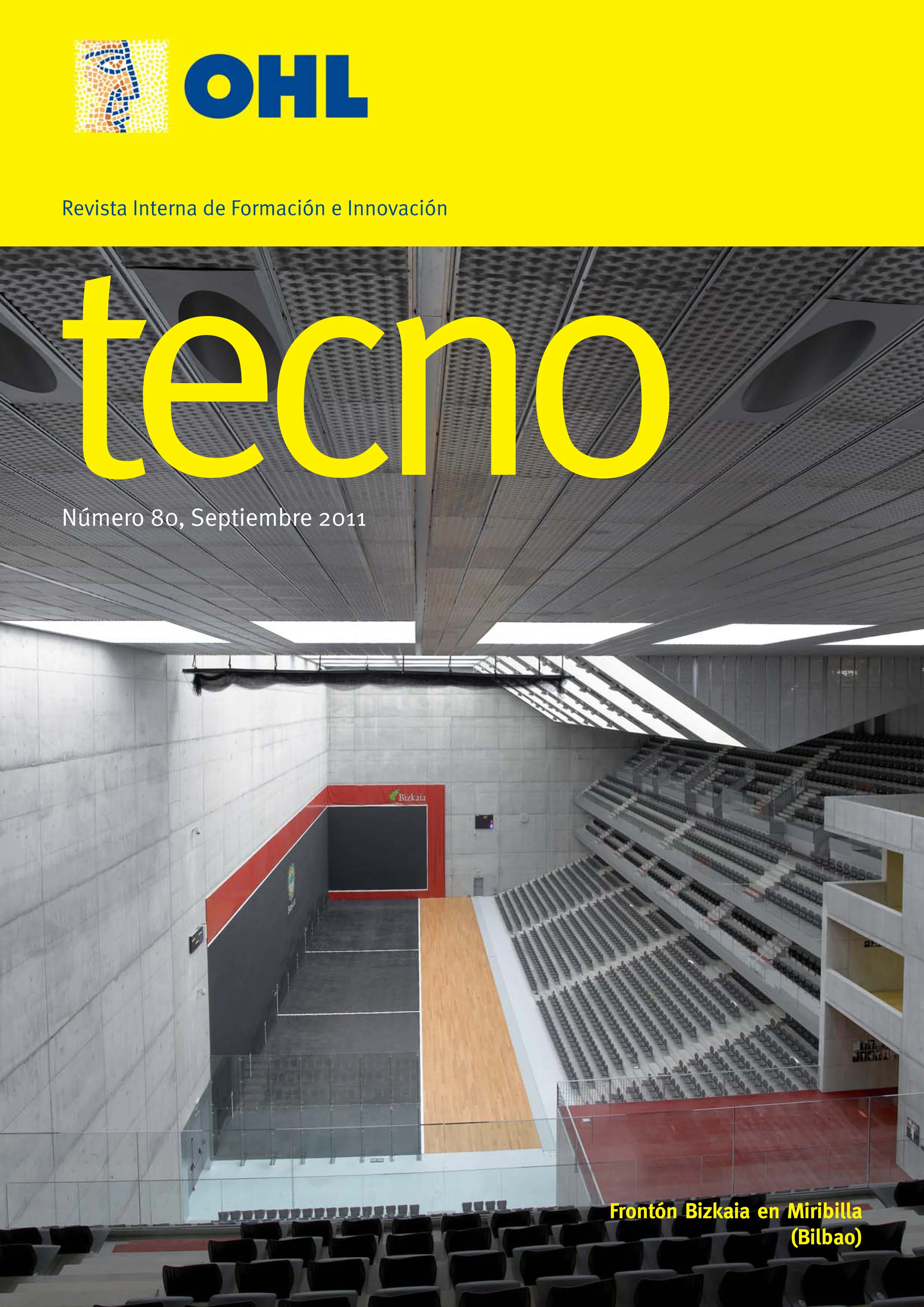 2011   Tecno. nº80, Madrid, November 2011 | Fronton Bizkaia | Cover and pp.36-52