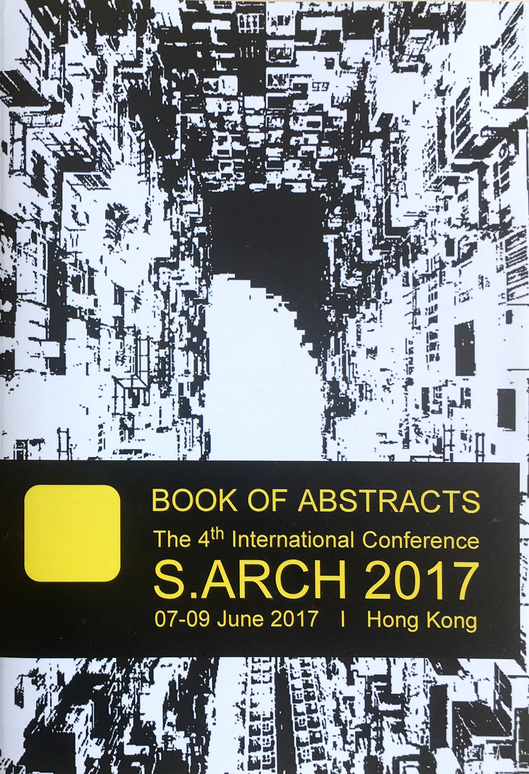 2017   Book of Abstracts. S.ARCH 2017Hong Kong. Get it Published Verlag,