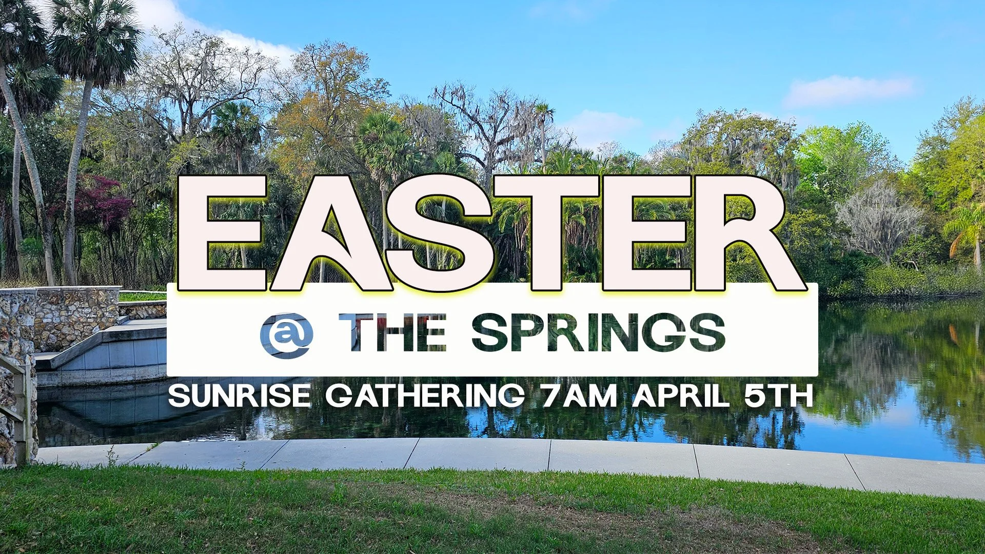 Sunrise Easter Service at The Springs