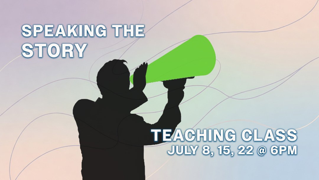 Speaking the Story - Teaching Class (Copy)