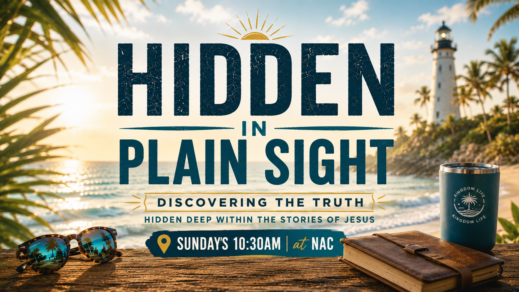 Hidden in Plain Sight - Sundays 1030AM Social Graphic.png