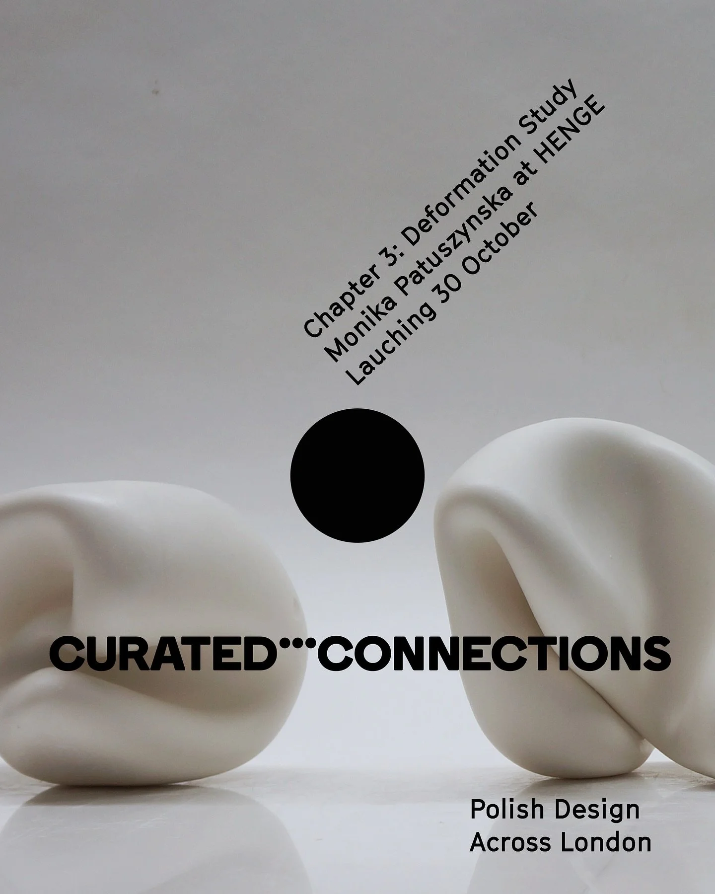 Chapter 3 of Curated Connections: Polish Design Across London — Deformation Study opens at HENGE London on Thursday, 30 October 2025, as part of the UK/Poland Season 2025.
This chapter celebrates visionary ceramicist Monika Patuszyńska (@monik