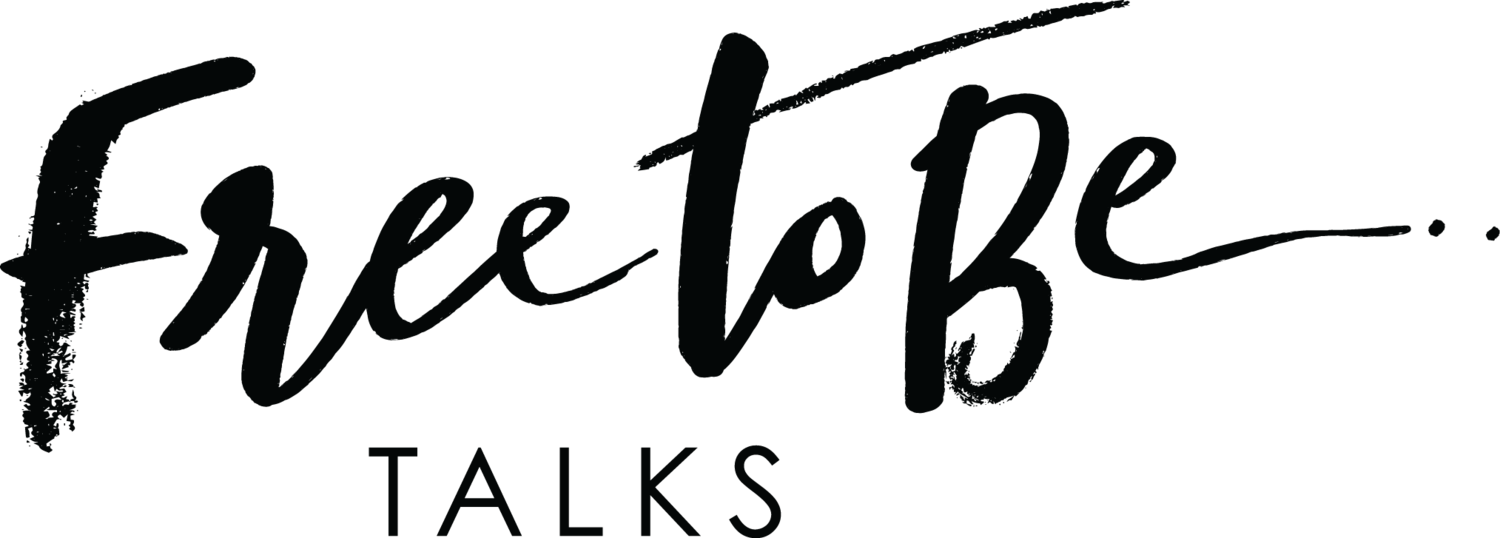 Free To Be Talks