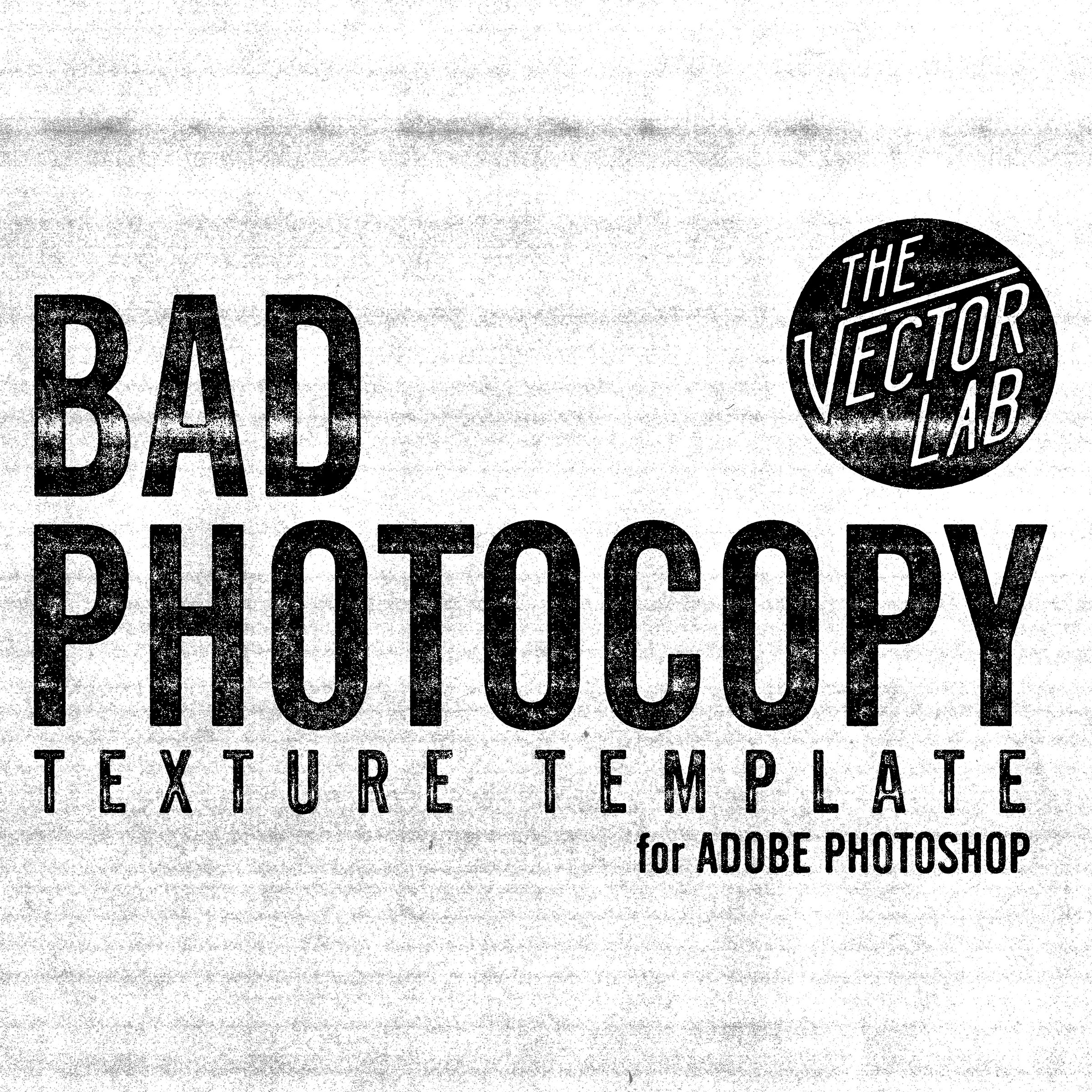 Bad Photocopy Texture Template - Photoshop