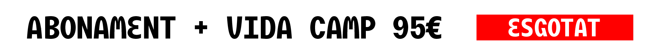 compra_butt_ABONAMENT+CAMP 95_ESGOTAT.png