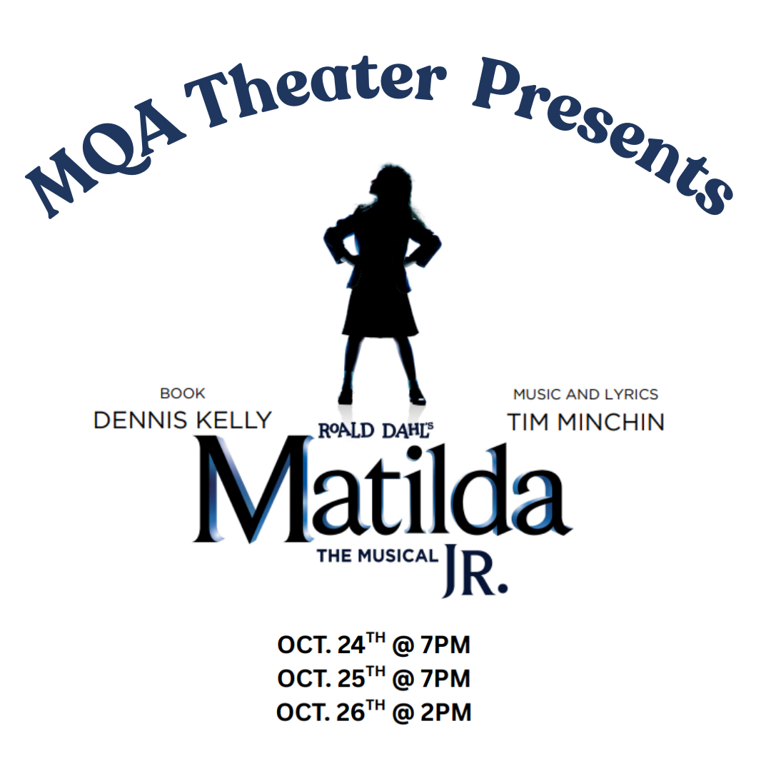 Mary Queen of Apostles Theater Presents - Matilda Jr.