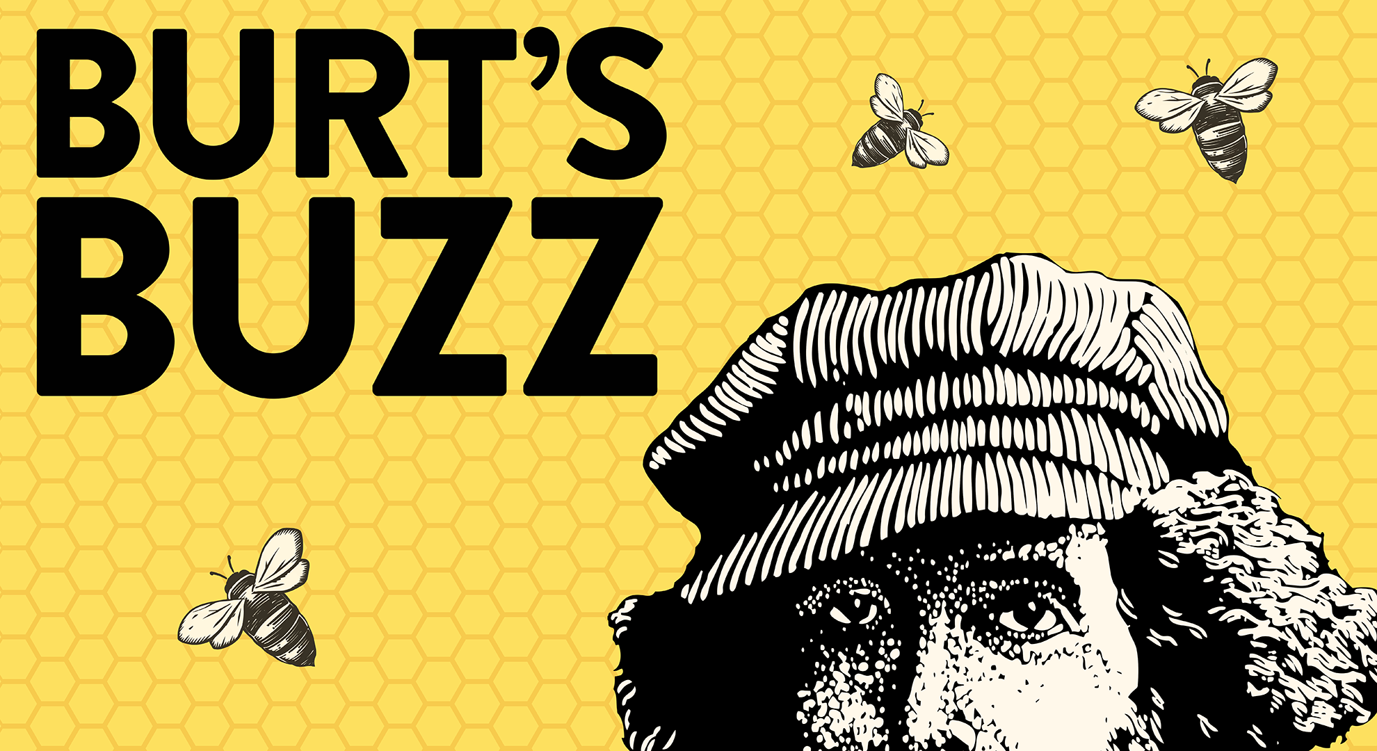 Burt's Buzz