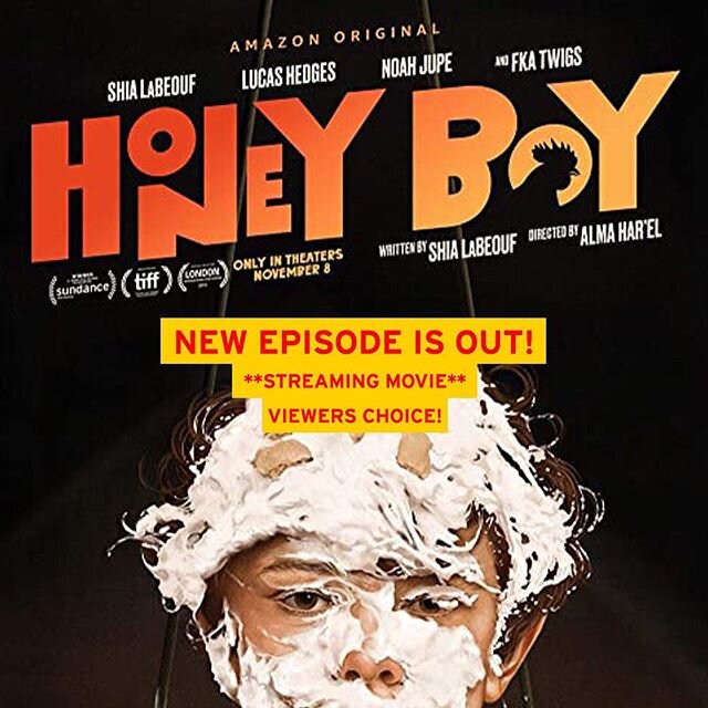 🍯New episode alert! We talk all about Shia LeBeouf in his somewhat autobiographical film @honeyboymovie. 👀 Watch the movie along with us on @amazonprimevideo. 🎙#LinkInBio to listen, and #subscribe to us on @applepodcasts @spotify @stitcherpodcasts