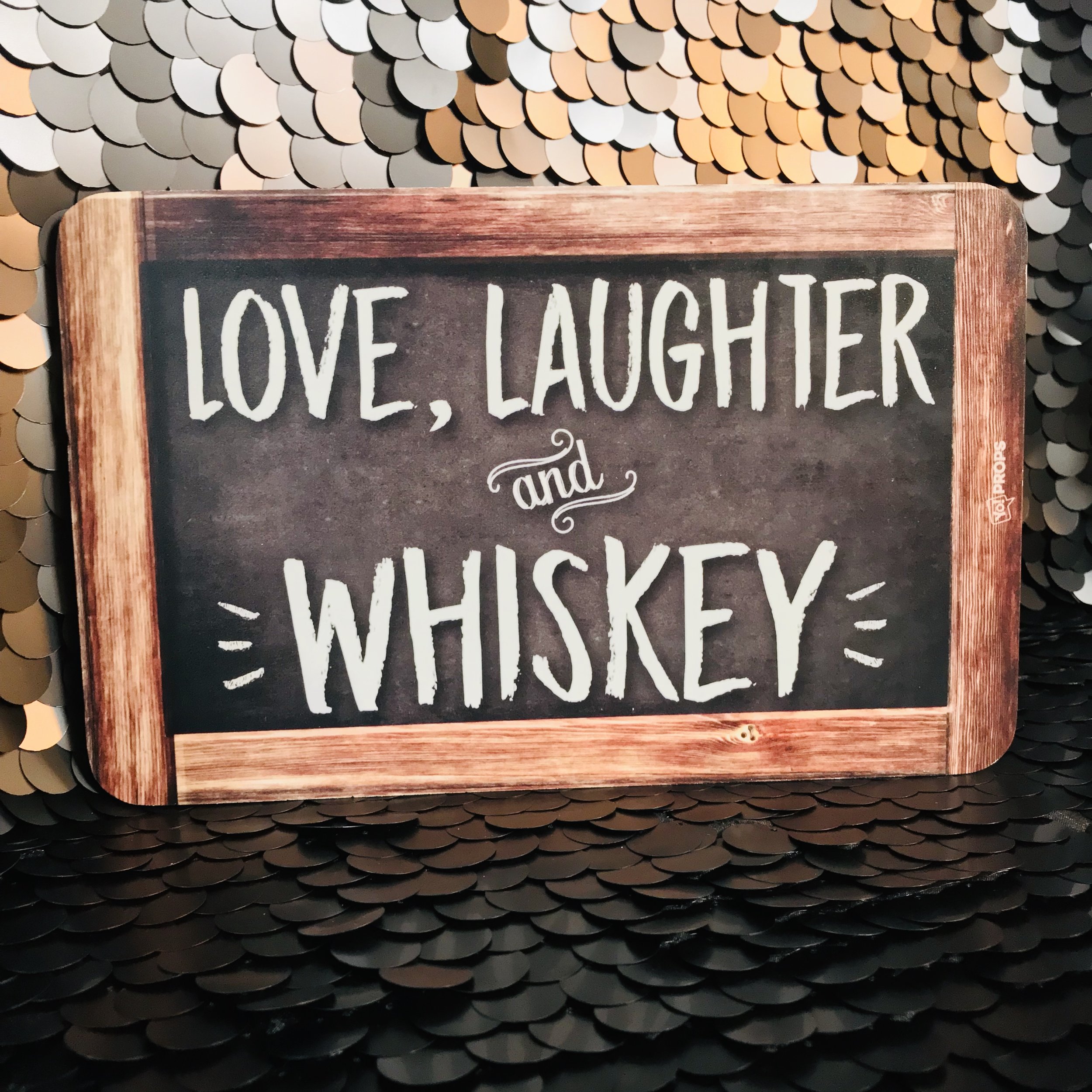 Love laughter whiskey.jpg