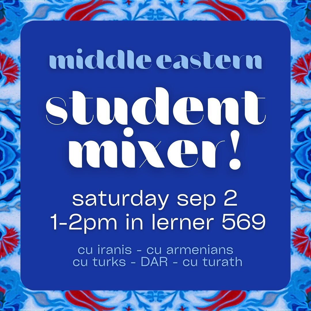See you Saturday! Turath is looking forward to kicking off an exciting year alongside other SWANA groups this weekend at our annual student mixer 🪅🪅

@columbiacts @cu.iranis @columbiaarmenians