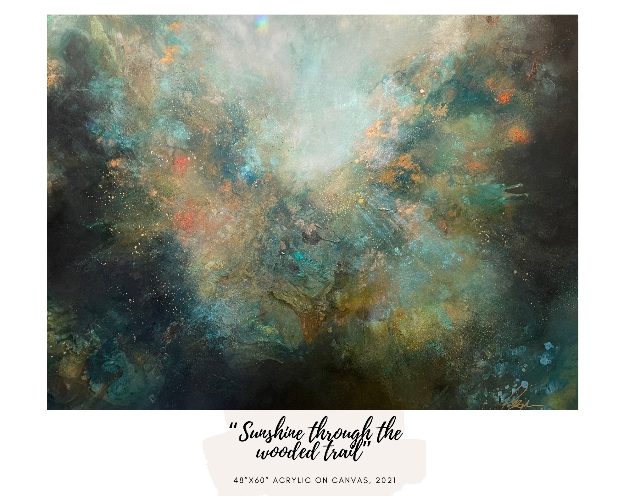 "Sunshine Through the Wooded Trail" m48"x60" Acrylic on canvas