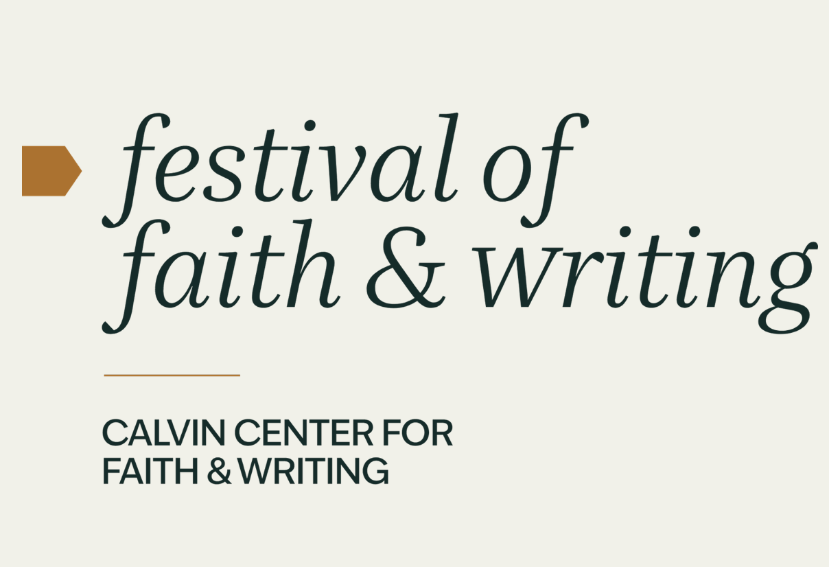 Calvin Center for Faith and Writing Conference