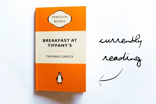 currently reading: breakfast at tiffany's