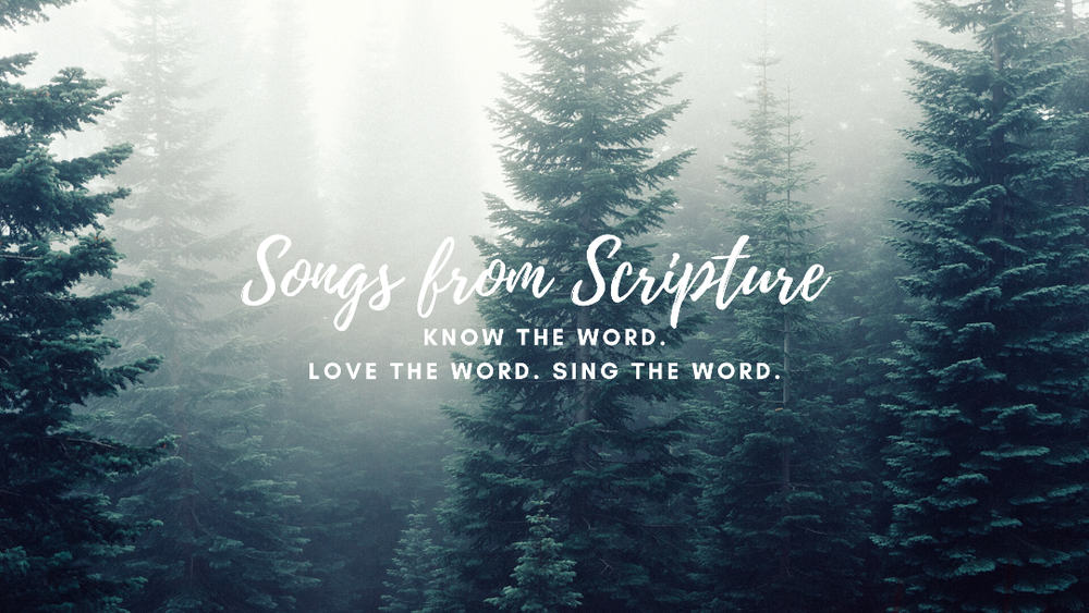 Songs from Scripture logo over a misty evergreen forest