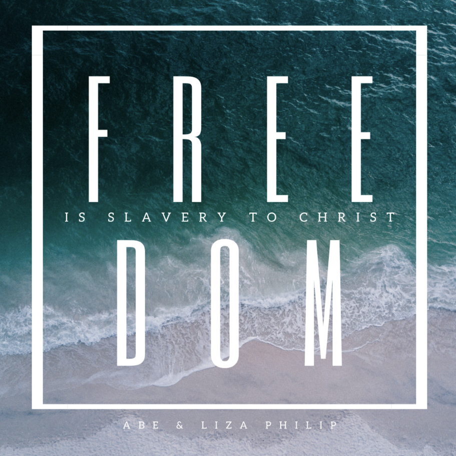 Freedom Is Slavery to Christ album artwork