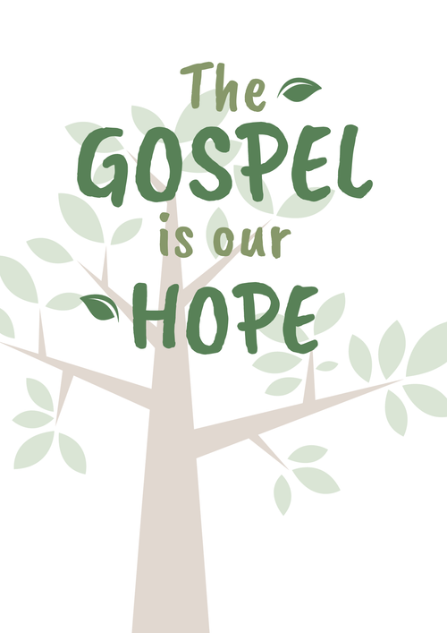 The Gospel is our hope
