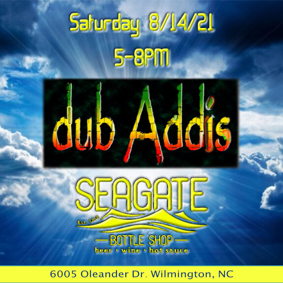 dub Addis @ Seagate Bottle Shop