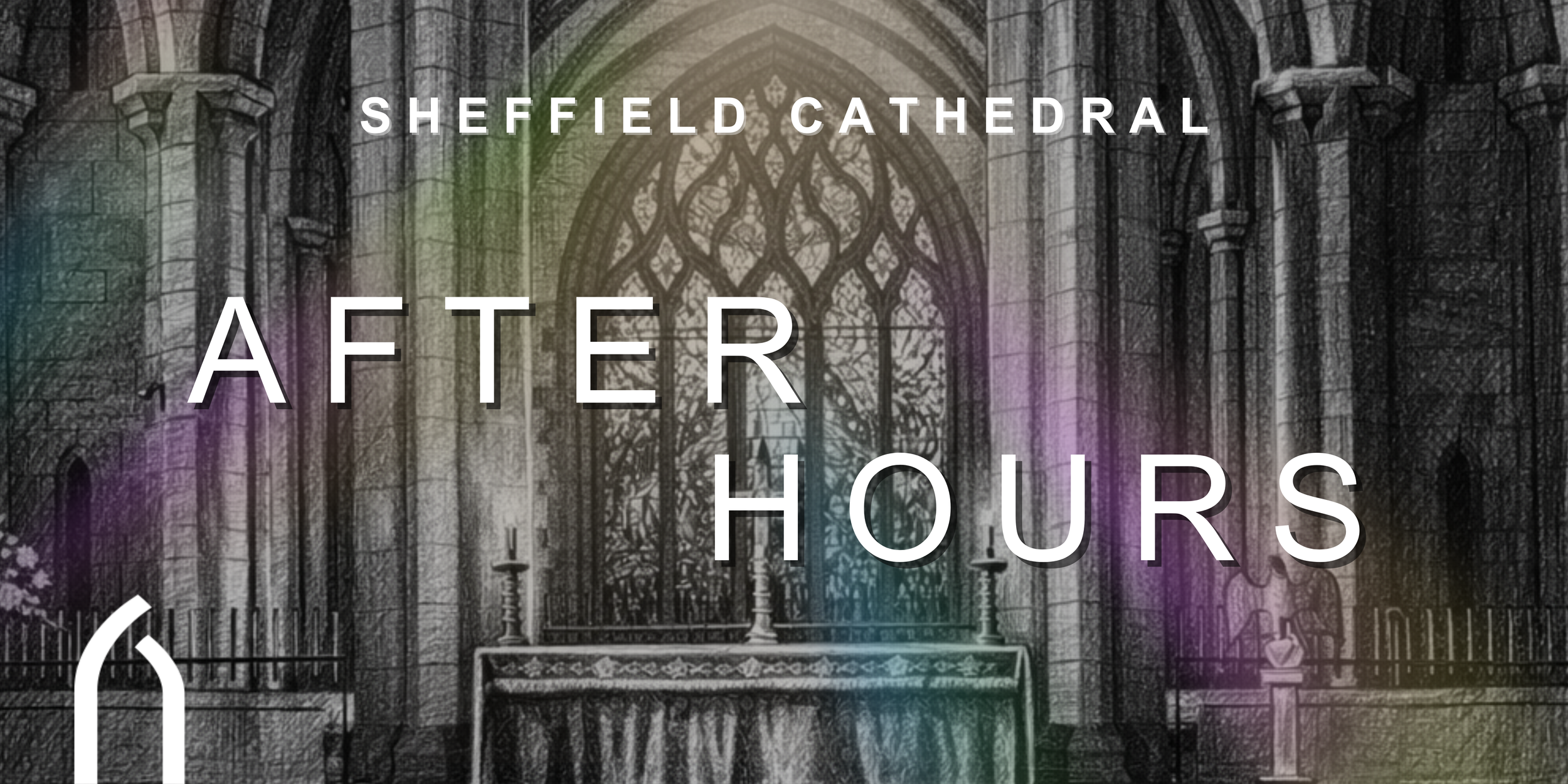 After Hours Tours at Sheffield Cathedral 