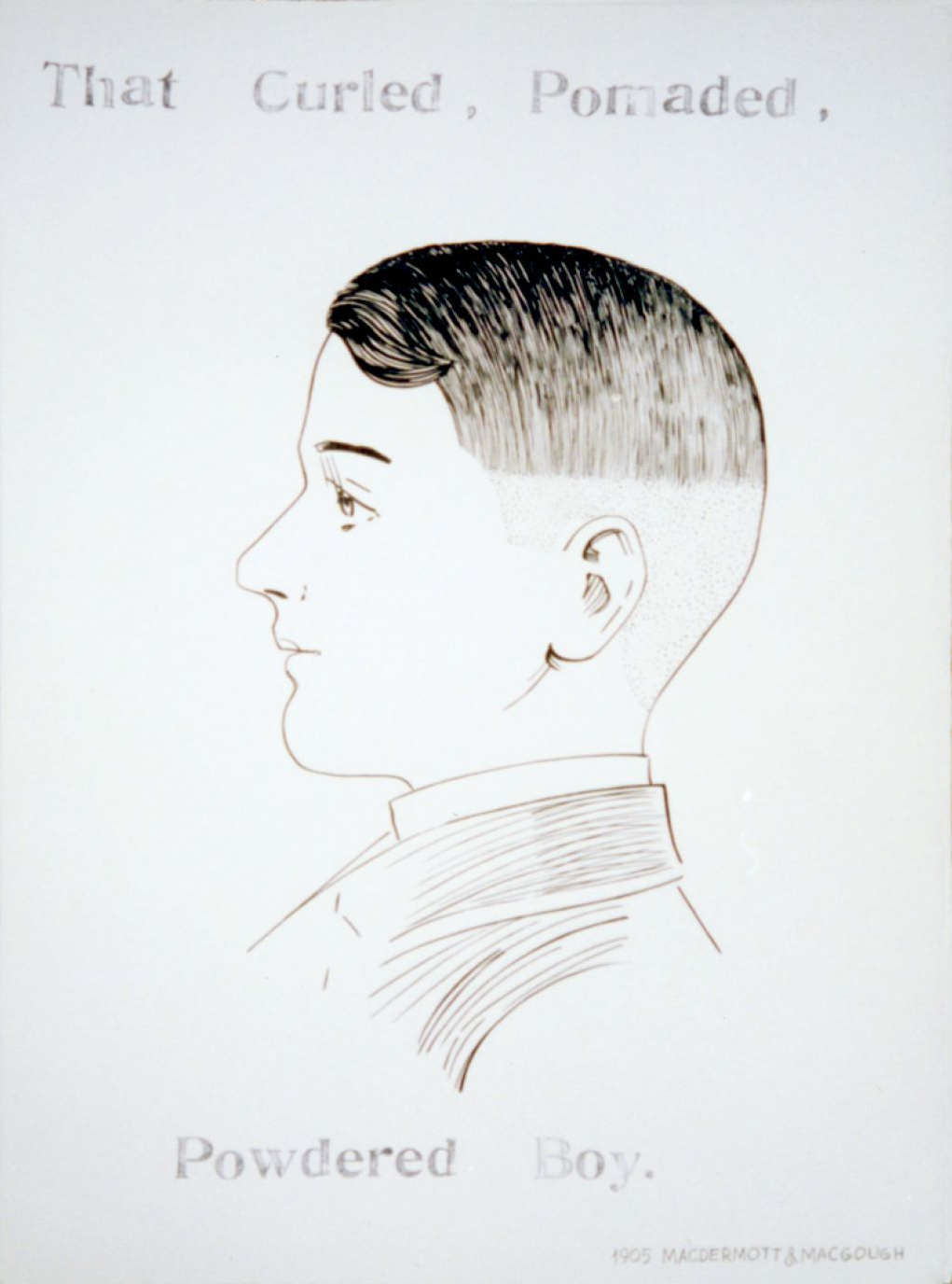 That Curled, Pomade, Powdered Boy, 1905, 30 x 22 inches, mixed media on paper, 2000