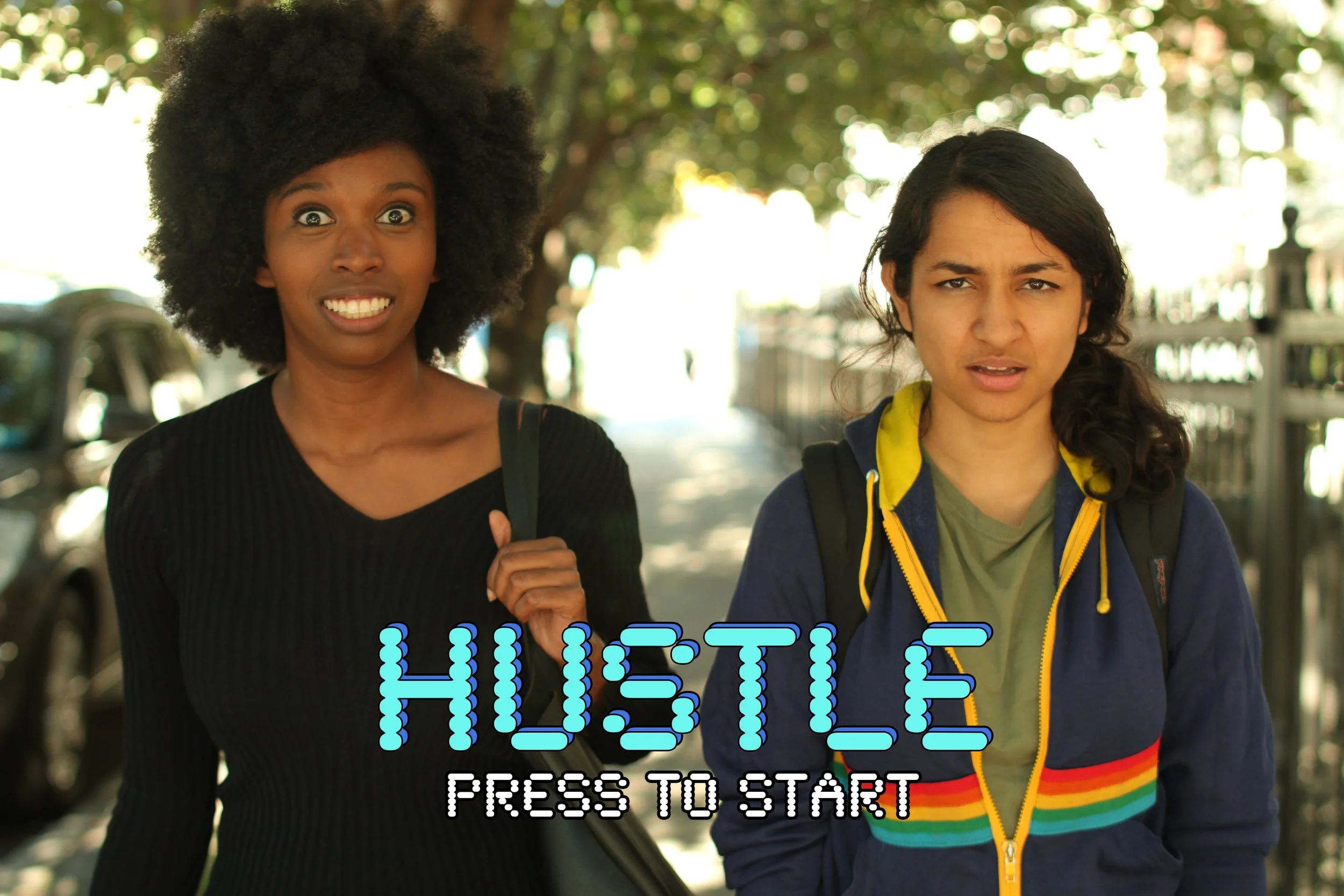 WRITER/CREATOR, HUSTLE , AN ORIGINAL PILOT -OFFICIAL SELECTION AT 2016 NEW YORK TELEVISION FESTIVAL -TOP-TWO FINALIST AT FUNNY WOMEN FESTIVAL L.A.