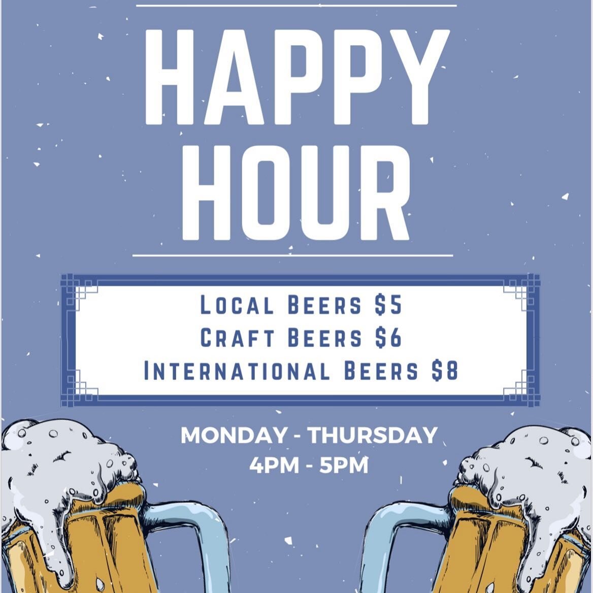 Happy Hour Beers Monday - Thursday 4-5pm 🍻