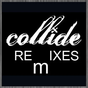 Collide Remix Contest 2012
