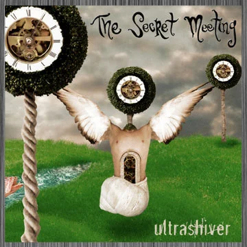 The Secret Meeting "Ultrashiver"