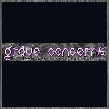 Grave Concerns Interview