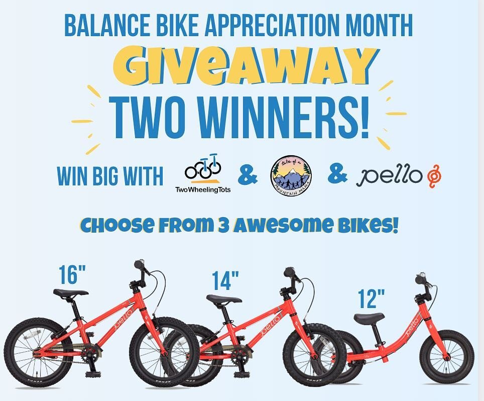 Check it out!  We&rsquo;ve teamed up with our good friends over @twowheelingtots and @mtnmamatales to help spread the love for balance bikes!  Please see below for the details!
.. @twowheelingtots
It's Balance Bike Appreciation Month and to celebrate