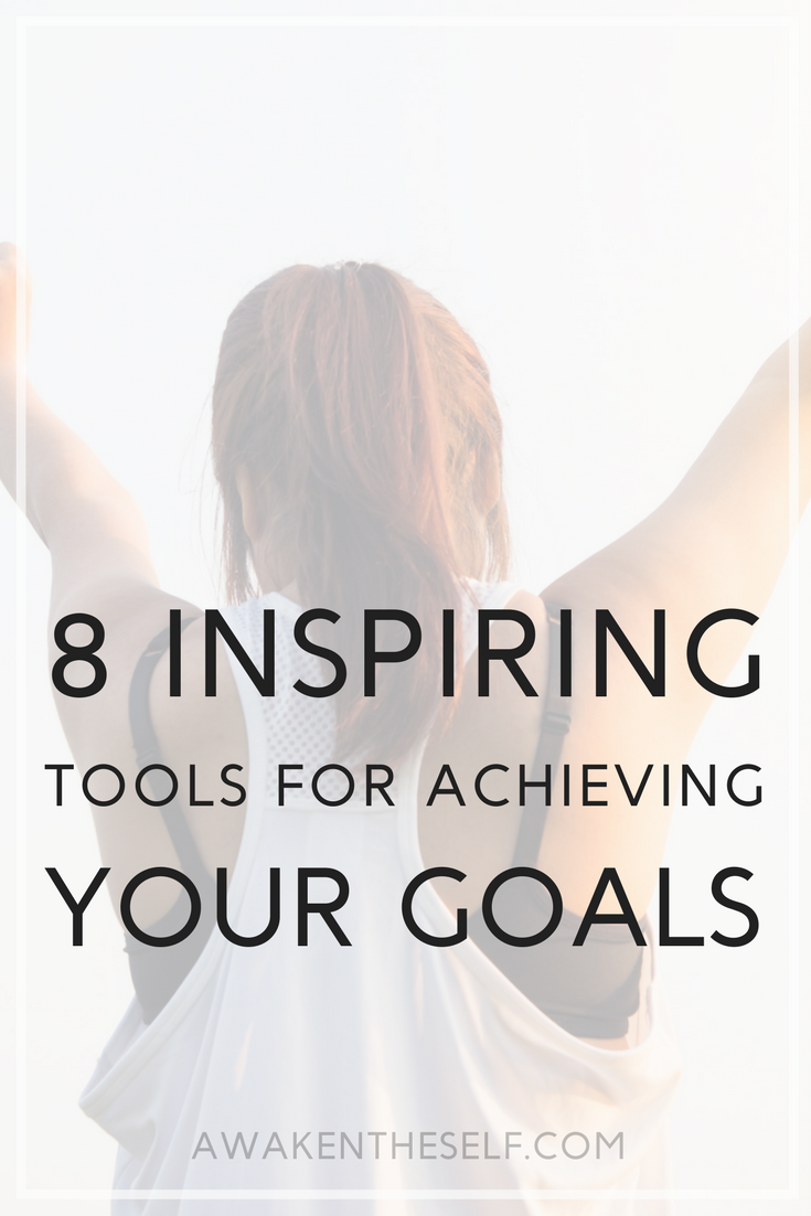 Inspiring Tools for Achieving Goals Holistic Psychotherapy Counseling Mind Body Spirit Somatic Psychology Pasadena CA