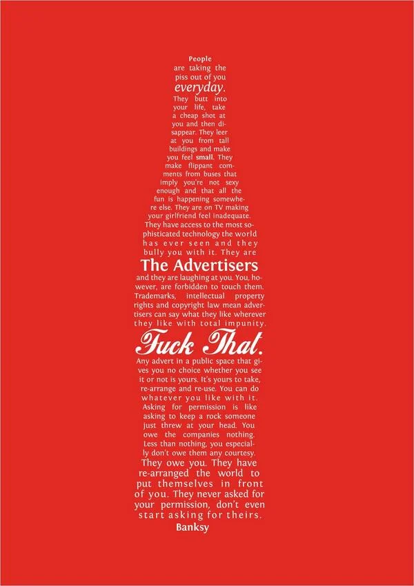 awesomeadsrus:

Banksy about advertising Follow Us for more AWESOME ADS