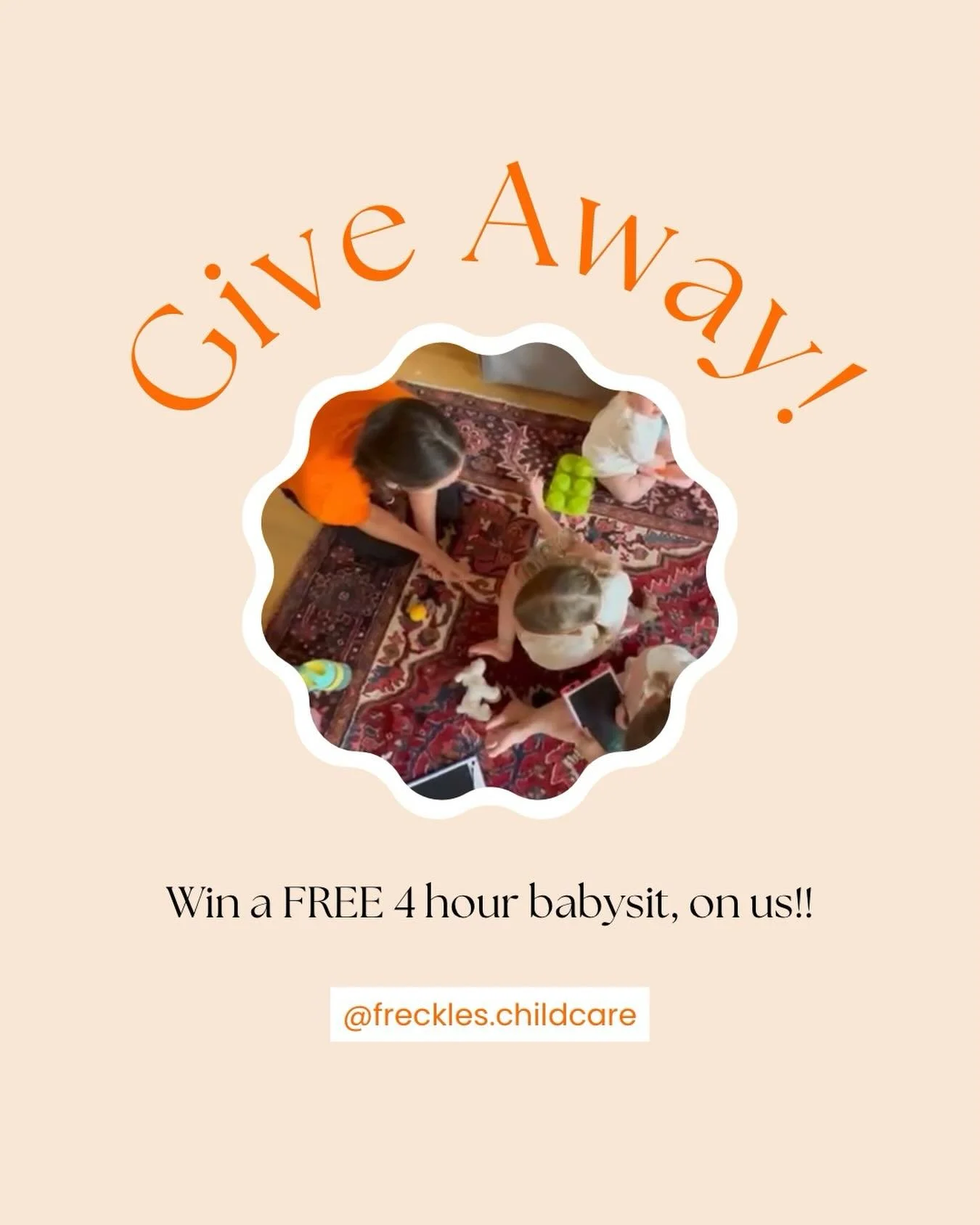 ✨🧡 WIN A 4 HOUR EVENING BABYSIT ON US 🧡✨

To celebrate buying Freckles Childcare we are giving one lucky follower the chance to win a FREE evening babysit! 

All you have to do is:
1 - like this post
2 - give us a follow @freckles.childcare
3 - tag