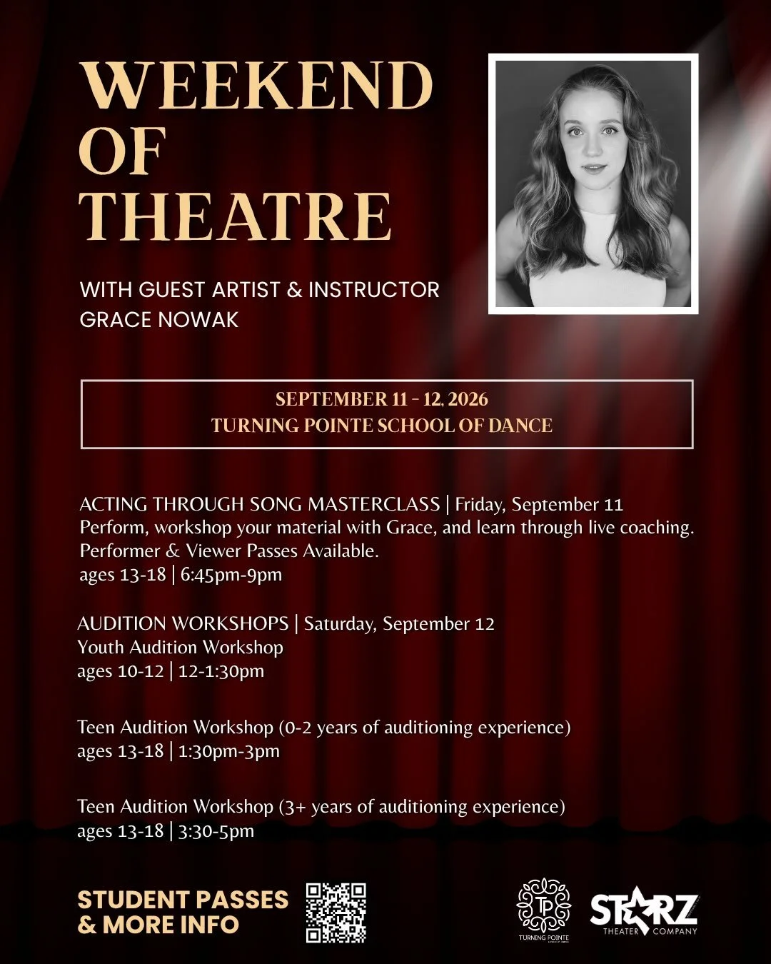 We are SO excited to welcome guest instructor Grace Nowak for two days of acting, singing, auditioning, performing, and growing!

Whether you&rsquo;re getting ready to walk into your very first audition room or you&rsquo;re an experienced young perfo