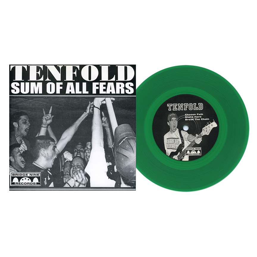 Ten Fold / Sum Of All Fears 'Split' #B9R001 — Bridge Nine