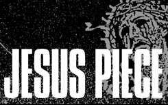 JESUS-PIECE_Bridge9.com_245x153_button.jpg