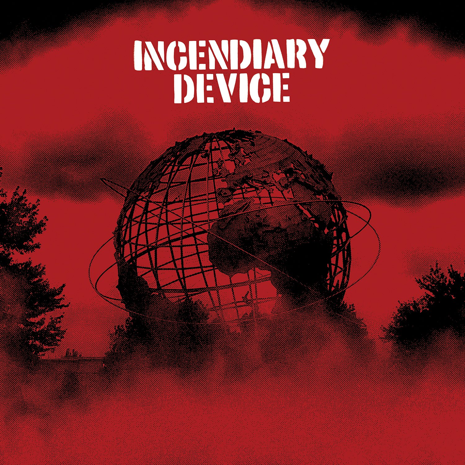 INCENDIARY DEVICE "Incendiary Device"