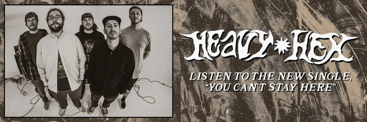 HEAVYHEX_YOU-CANT-STAY-HERE_header.jpg