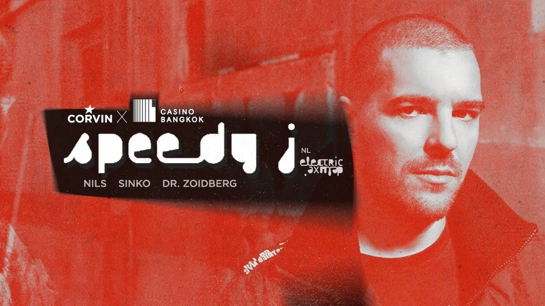 Casino Bangkok x Corvin pres. Speedy J