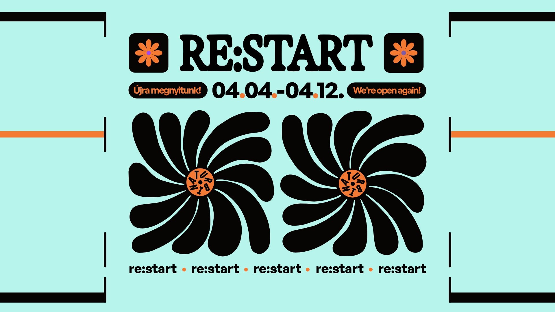 TURBINA RE:START - THE NEW START Festival