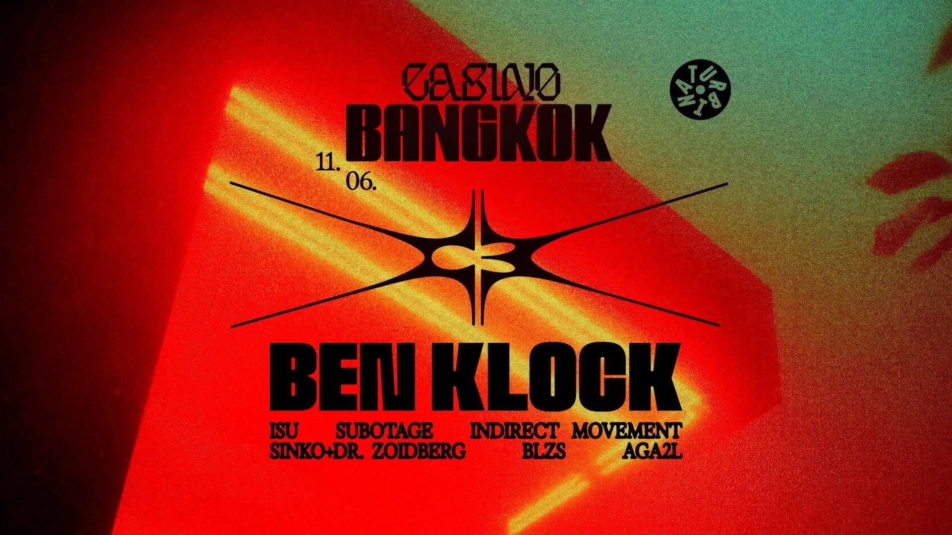 CASINO BANGKOK x TURBINA W/ BEN KLOCK