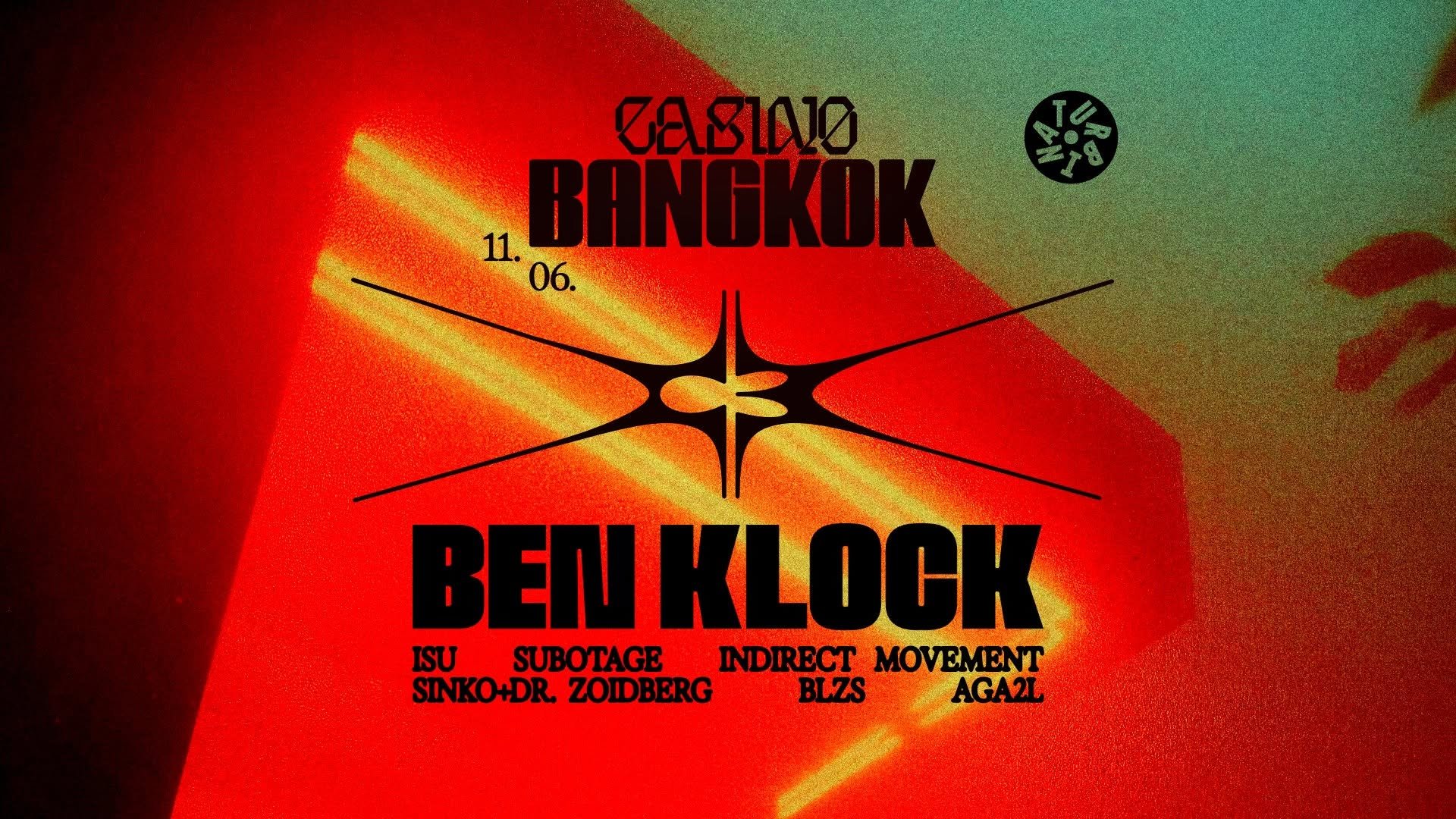 CASINO BANGKOK X TURBINA W/ BEN KLOCK