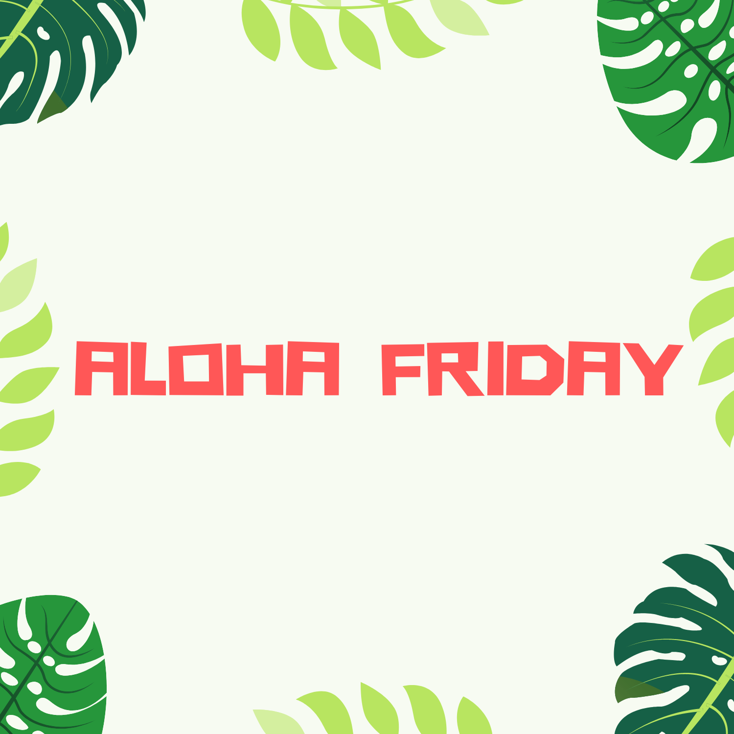 Aloha Friday 