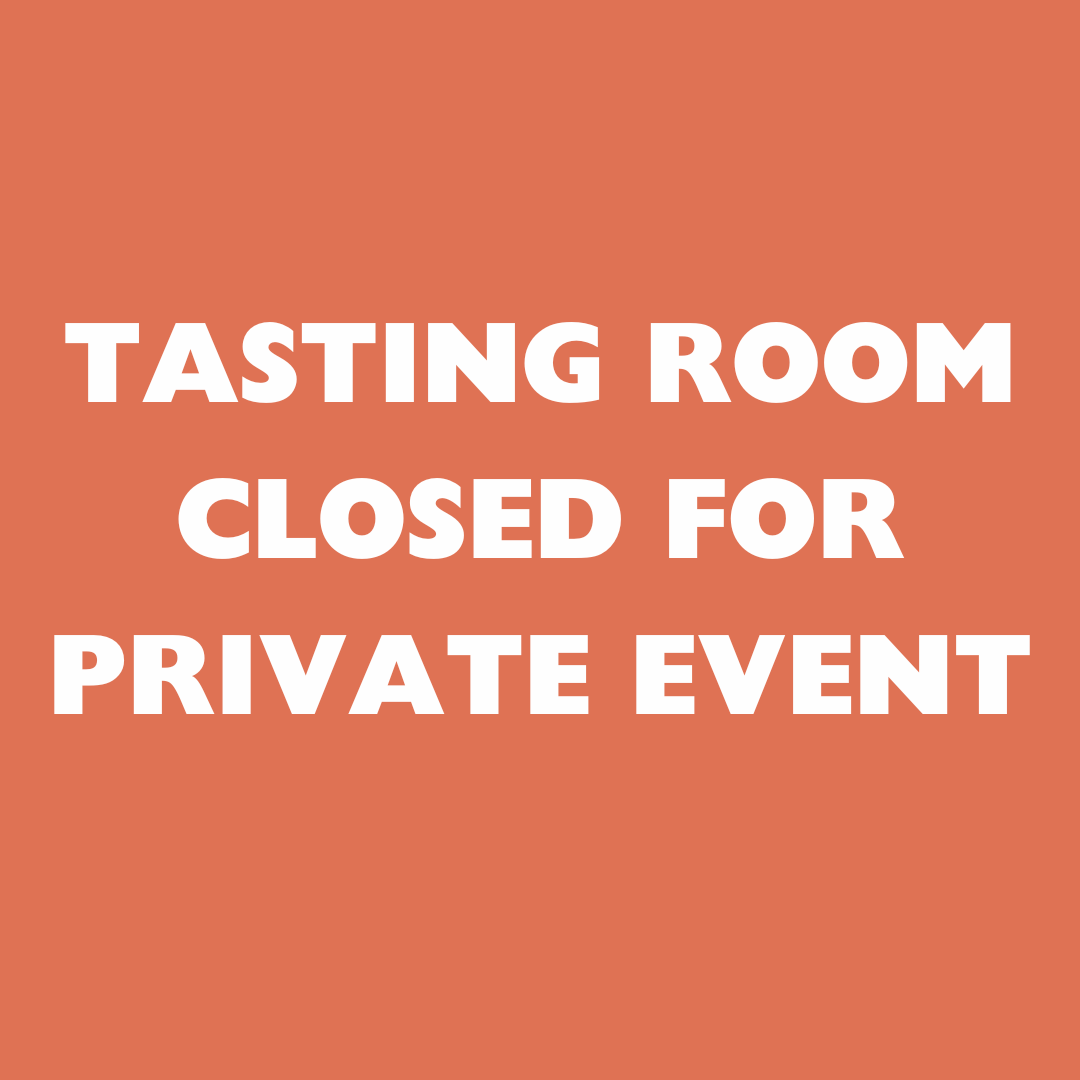 Tasting Room Closed for Private Event