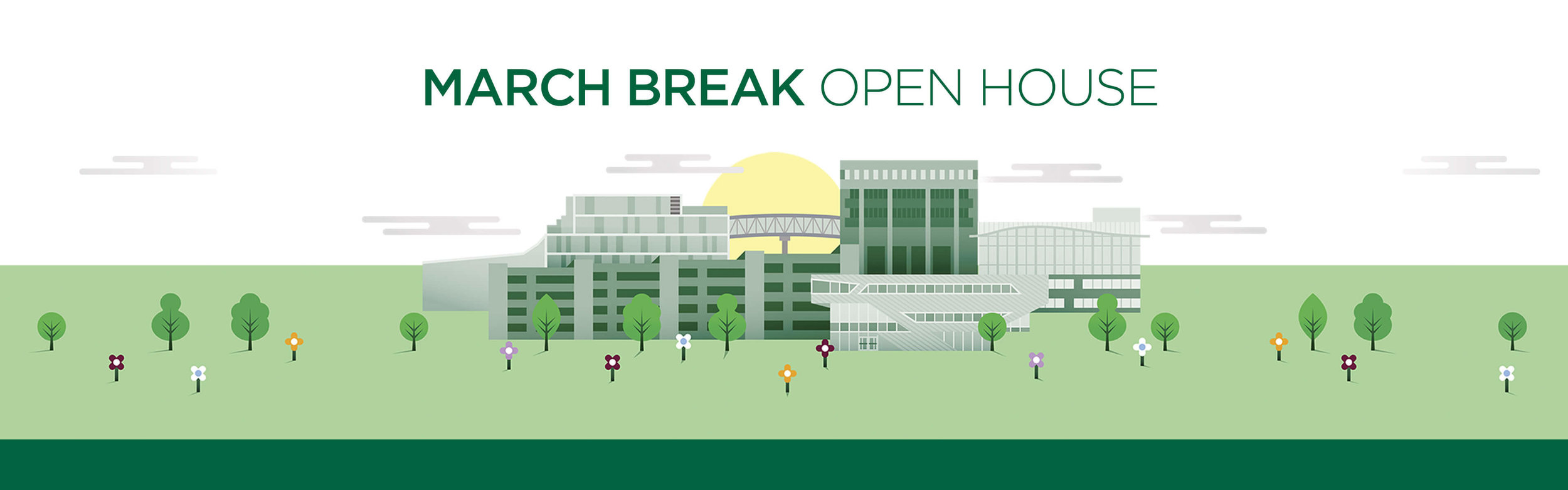March Break Open House