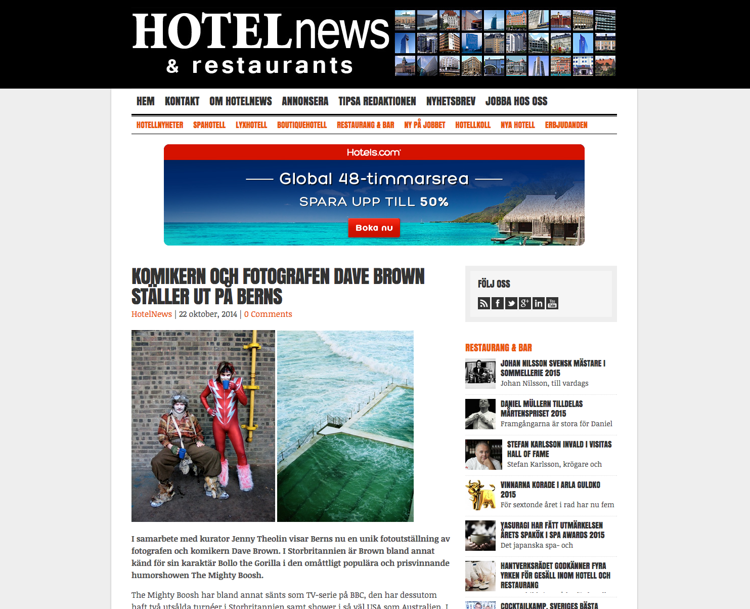 Hotel News, 2014 Komikern och fotografen Dave Brown ställer ut på Berns